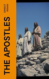 eBook (epub) The Apostles de Ernest Renan