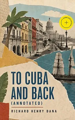 E-Book (epub) To Cuba and Back von Richard Henry Dana