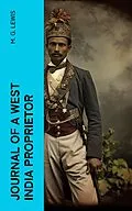 E-Book (epub) Journal of a West India Proprietor von M. G. Lewis