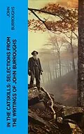 E-Book (epub) In the Catskills: Selections from the Writings of John Burroughs von John Burroughs