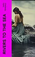 E-Book (epub) Rivers to the Sea von Sara Teasdale