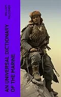 E-Book (epub) An Universal Dictionary of the Marine von William Falconer