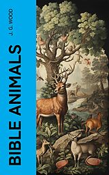 eBook (epub) Bible Animals de J. G. Wood