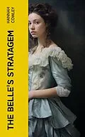 E-Book (epub) The Belle's Stratagem von Hannah Cowley