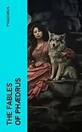 E-Book (epub) The Fables of Phædrus von Phaedrus