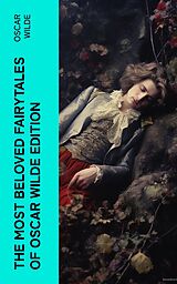 eBook (epub) The Most Beloved Fairytales of Oscar Wilde Edition de Oscar Wilde