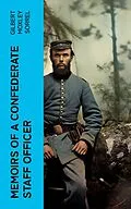 E-Book (epub) Memoirs of a Confederate Staff Officer von Gilbert Moxley Sorrel
