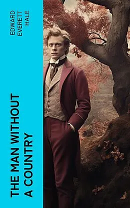 E-Book (epub) The Man Without a Country von Edward Everett Hale