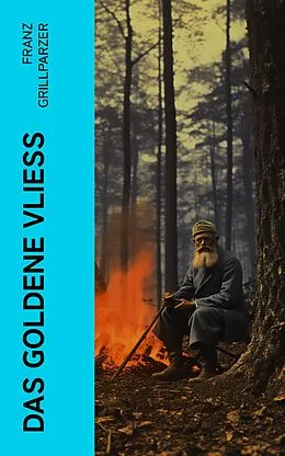 E-Book (epub) Das goldene Vließ von Franz Grillparzer