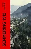 E-Book (epub) Semmering 1912 von Peter Altenberg