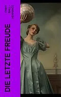 E-Book (epub) Die letzte Freude von Emmy Ball-Hennings