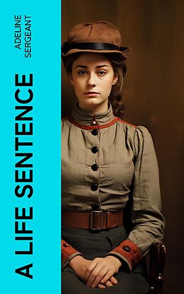 eBook (epub) A Life Sentence de Adeline Sergeant