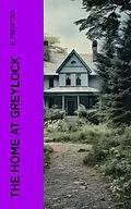 E-Book (epub) The Home at Greylock von E. Prentiss