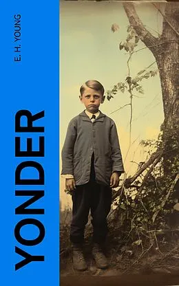 E-Book (epub) Yonder von E. H. Young