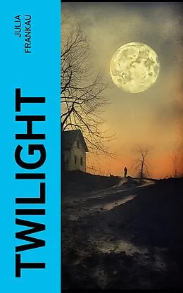E-Book (epub) Twilight von Julia Frankau