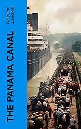 eBook (epub) The Panama Canal de Frederic J. Haskin