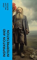 eBook (epub) Inspiration and Interpretation de John William Burgon