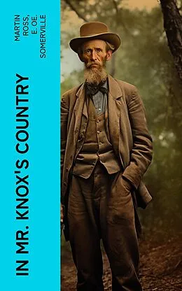 E-Book (epub) In Mr. Knox's Country von Martin Ross, E. Oe. Somerville