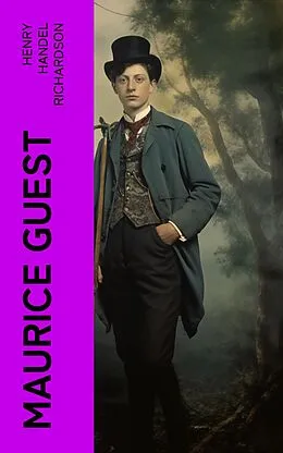 E-Book (epub) Maurice Guest von Henry Handel Richardson
