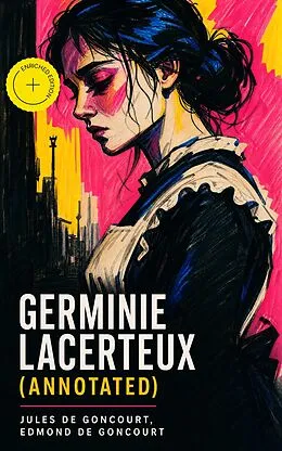 E-Book (epub) Germinie Lacerteux von Jules de Goncourt, Edmond de Goncourt