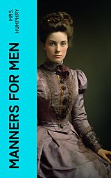 eBook (epub) Manners for Men de Mrs. Humphry