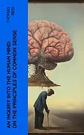E-Book (epub) An Inquiry into the Human Mind: On the Principles of Common Sense von Thomas Reid