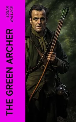 E-Book (epub) The Green Archer von Edgar Wallace