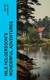 eBook (epub) Nils Holgersson's Wonderful Adventures de Selma Lagerlöf