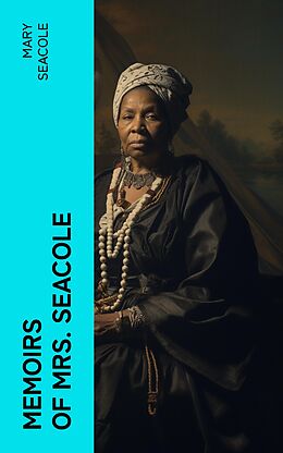 eBook (epub) Memoirs of Mrs. Seacole de Mary Seacole