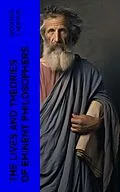 E-Book (epub) The Lives and Theories of Eminent Philosophers von Diogenes Laertius