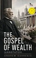 E-Book (epub) The Gospel of Wealth von Andrew Carnegie