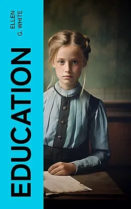E-Book (epub) Education von Ellen G. White