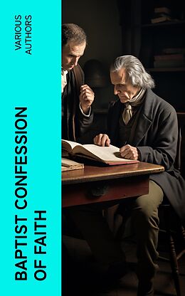 eBook (epub) Baptist Confession of Faith de Various Authors