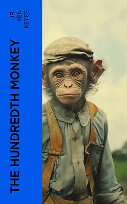 eBook (epub) The Hundredth Monkey de Jr. Ken Keyes