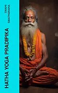 E-Book (epub) Hatha Yoga Pradipika von Swami Swatmarama
