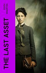 eBook (epub) The Last Asset de Edith Wharton