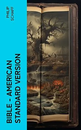 E-Book (epub) Bible - American Standard Version von Philip Schaff