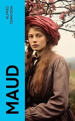 E-Book (epub) Maud von Alfred Tennyson