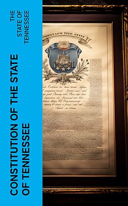 eBook (epub) Constitution of the State of Tennessee de The State of Tennessee