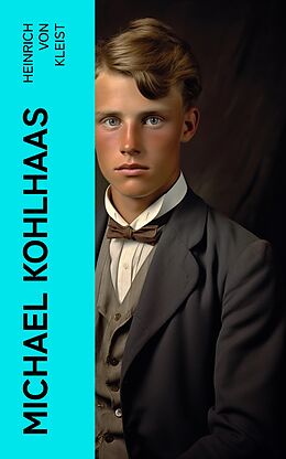 eBook (epub) Michael Kohlhaas de Heinrich von Kleist