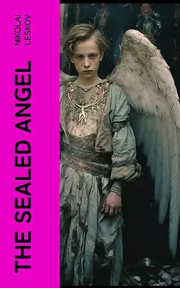 E-Book (epub) The Sealed Angel von Nikolai Leskov