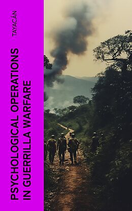 eBook (epub) Psychological Operations in Guerrilla Warfare de Tayacán