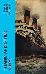 eBook (epub) Titanic and Other Ships de Charles Herbert Lightoller