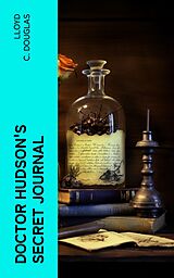 eBook (epub) Doctor Hudson's Secret Journal de Lloyd C. Douglas