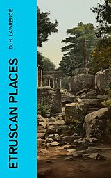 eBook (epub) Etruscan Places de D. H. Lawrence