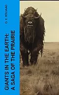 E-Book (epub) Giants in the Earth: A Saga of the Prairie von O. E. Rölvaag