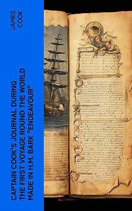 eBook (epub) Captain Cook's Journal During the First Voyage Round the World made in H.M. bark 'Endeavour' de James Cook