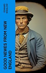 eBook (epub) Good Newes from New England de Edward Winslow