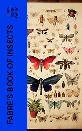 eBook (epub) Fabre's Book of Insects de Jean-Henri Fabre