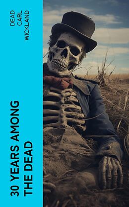 eBook (epub) 30 Years Among the Dead de Dead Carl Wickland